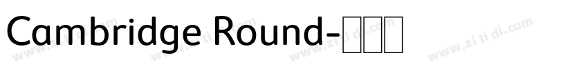 Cambridge Round字体转换
